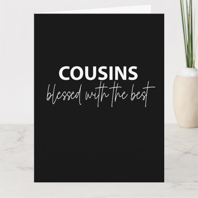 Cousins - Blessed With The Best Greeting Card (Front)