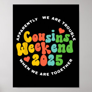 Cousins Crew 2025 Family Vacation Weekend Holiday  Poster