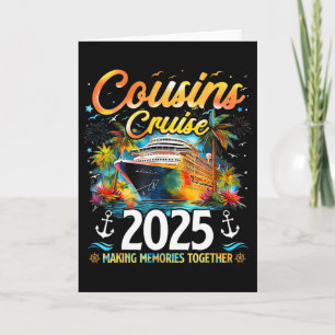 Cousins Cruise 2025 Cruising Summer Vacation Famil Card