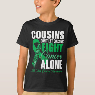 Cousins Dont Let Cousins Fight Cancer Alone Bile D T-Shirt