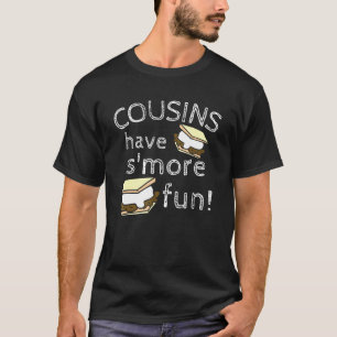 Cousins Have Smore Family Vacation Reunion 1 T-Shirt