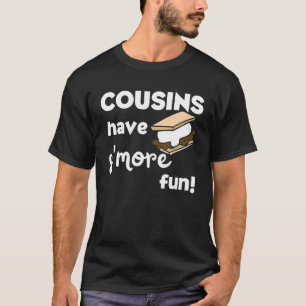 Cousins Have Smore Fun Camping Cousin Family Reuni T-Shirt