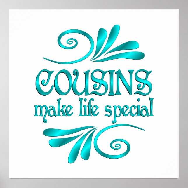 Cousins Make Life Special Poster (Front)