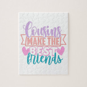 Cousins Make The Best Friends Colourful Quote Jigsaw Puzzle