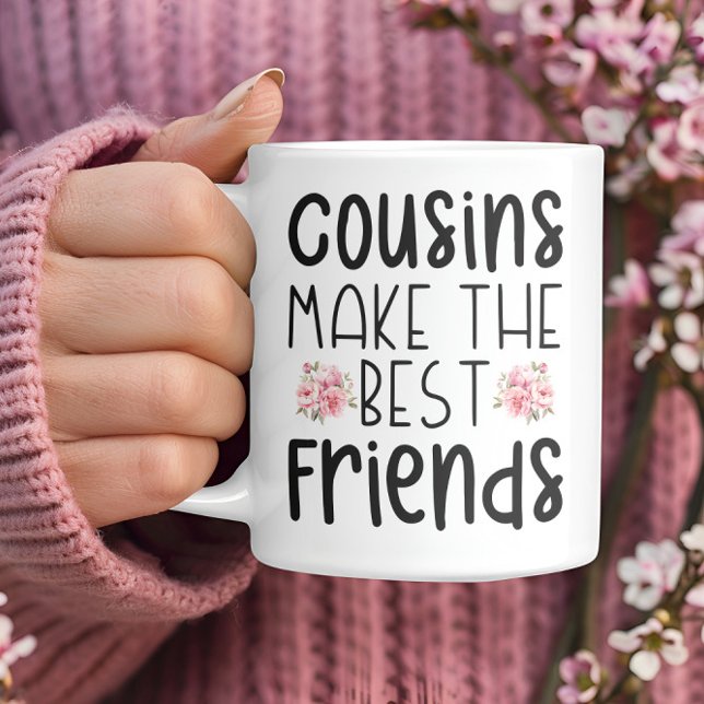 Cousins Make The Best Friends Watercolor Flower Coffee Mug (Creator Uploaded)