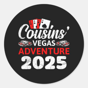 Cousins Vegas Adventure 2025 Las Vegas  Classic Round Sticker
