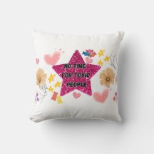 Coussin no time for toxic people