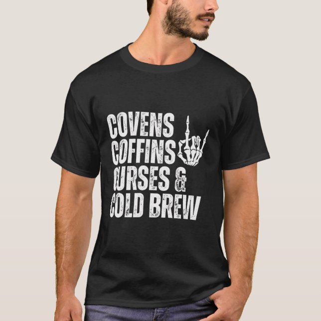 Covens Coffins Curses Cold Brew Fall Halloween Spo T-Shirt (Front)