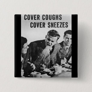Cover Coughs, Cover Sneezes 15 Cm Square Badge