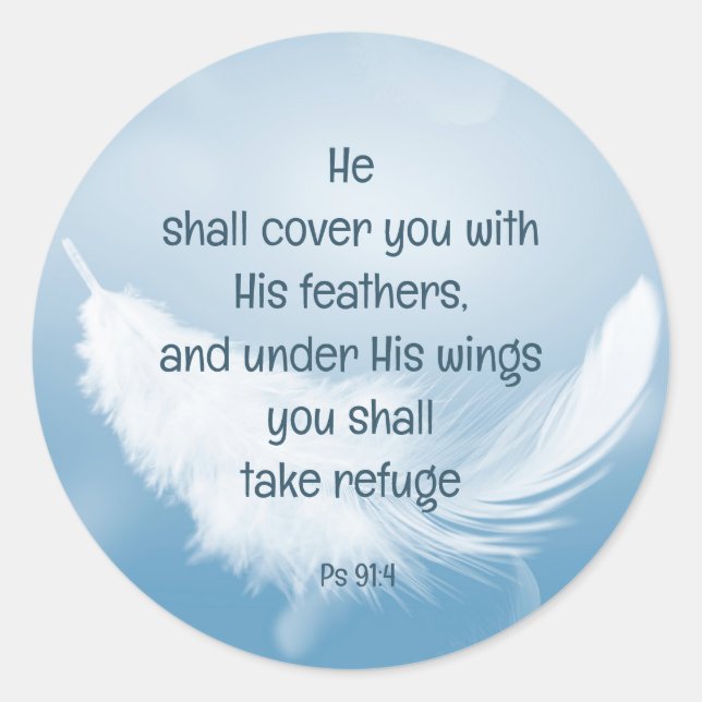 Cover You With His Feathers Bible Quote Ps 91:4 Classic Round Sticker (Front)