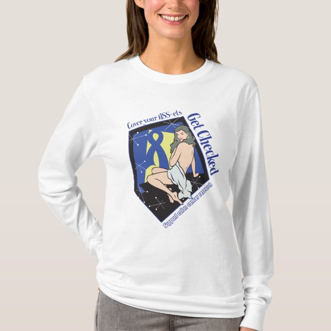 Cover Your Assets GET Checked - Colon Cancer T-Shirt (Front)
