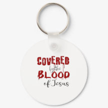 Covered by the Blood of Jesus