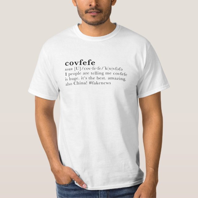 covfefe T-Shirt (Front)