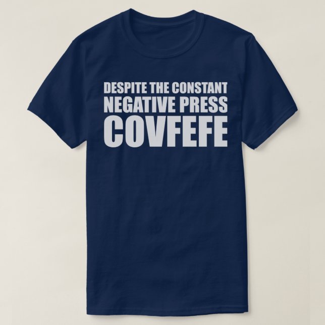 Covfefe T-Shirt (Design Front)