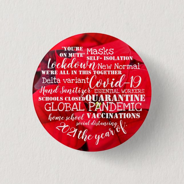 covid19 2021 the year of vaccinations poinsettia c 3 cm round badge (Front)