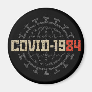 COVID-1984 MAGNET