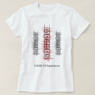 COVID-19 Experience, Sorrow Black Red Virus Custom T-Shirt