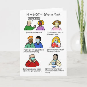 Covid 19 How NOT to Wear a Mask Cartoon Card