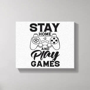 COVID 19 Quarantine Gamer Gift - Stay At Home Canvas Print