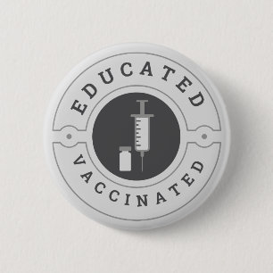 Covid-19 Vaccinated Educated Proud Geometric Grey 6 Cm Round Badge