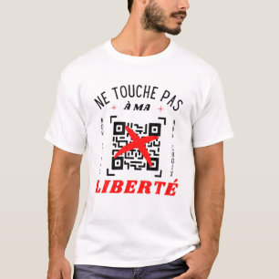 COVID-Non Pass Sanitary Anti-Vaccine - Touch Pas  T-Shirt