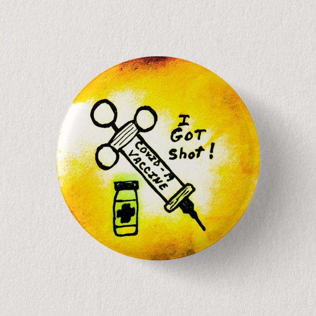 COVID pin -I got shot (Front)