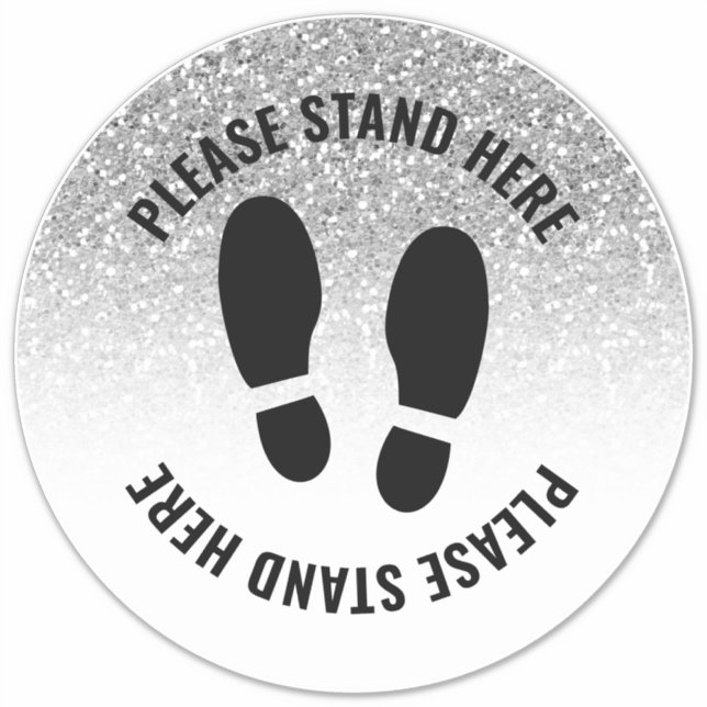 Covid Please Stand Here Distancing Silver Glitter (Front)