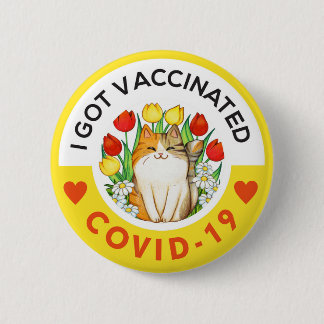 Covid- Vaccinated cute cat Button