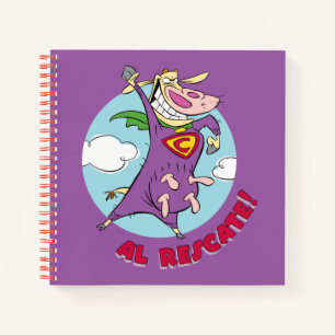 Cow and Chicken Super Cow Al Rescate! Notebook