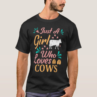 Cow Animal   Just A Girl Who Loves Cows T-Shirt