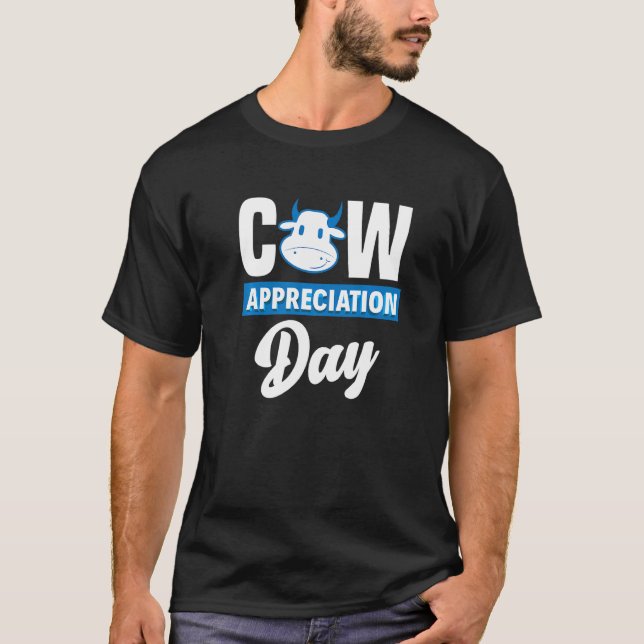 Cow Appreciation Day T-Shirt (Front)