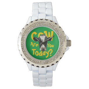 Cow Are You Today Funny Slogan Watch
