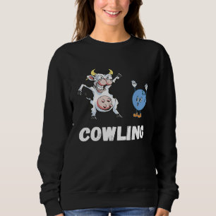 Cow Bowling Ball Bowler Strike Bowling Pin Funny B Sweatshirt