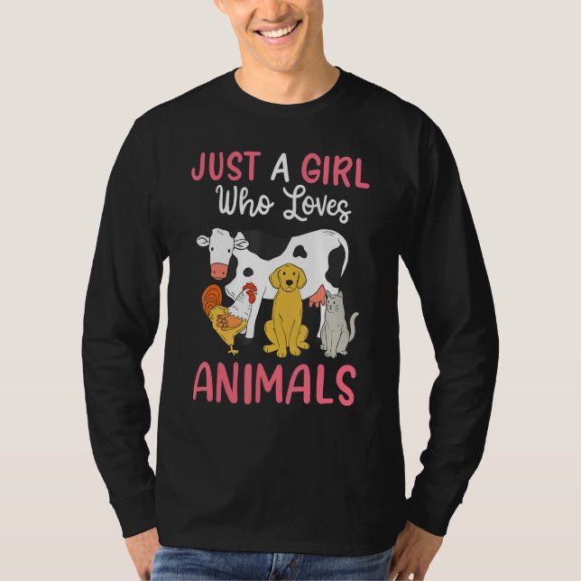Cow Chicken Dog Cat Just A Girl Who Loves Animals T-Shirt (Front)