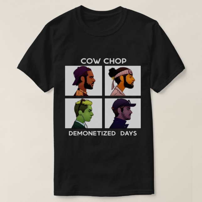 cow chop Demonetised Days Classic T-Shirt (Design Front)