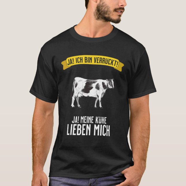 Cow   Crazy & Cows Love Me T-Shirt (Front)
