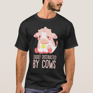 Cow Easily Distracted By Cows World Farm Animals T-Shirt
