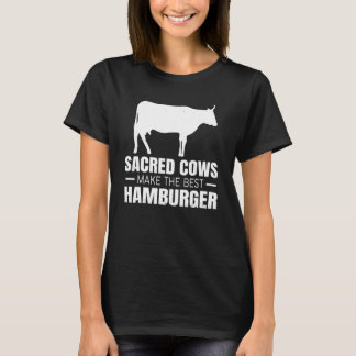 Cow Farm Sacred Cows Make The Best Hamburger T-Shirt