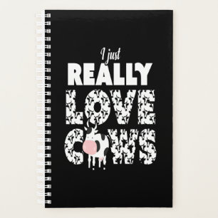 Cow Gift I Just Really Love Cows Lover Gift Planner