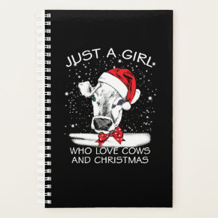 Cow Gift Just A Girl Who Love Cows And Christmas Planner