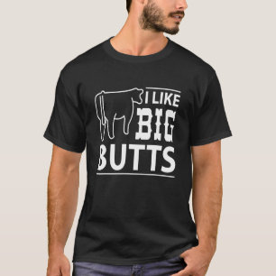 Cow I Like Big Butts Animal T-Shirt