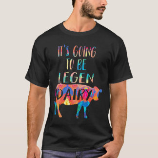 Cow Its Going To Be Legendary Legendairy Painting T-Shirt