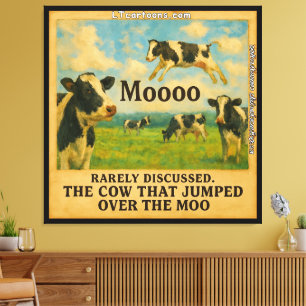 Cow Jumped Over the Moo – Whimsical Farm Pun Cart Canvas Print