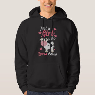 Cow Just A Girl Who Loves Cows Farmer Butcher Milk Hoodie