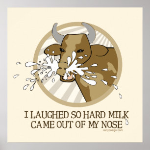 Cow Laughing Milk Out of Nose Poster