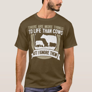Cow Lover Cattle Farmer Saying  Cow  T-Shirt