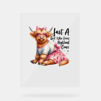 Cow Lover Just A Girl Who Loves Highland Cows Farm Acrylic Sign