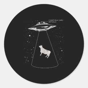 Cow Lovers   Funny Cow Milk UFO Flying Saucer Classic Round Sticker