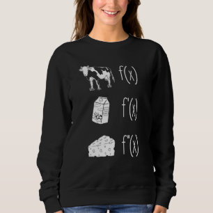 Cow Milk Cheese Formula Funny Math Teacher  Calcul Sweatshirt