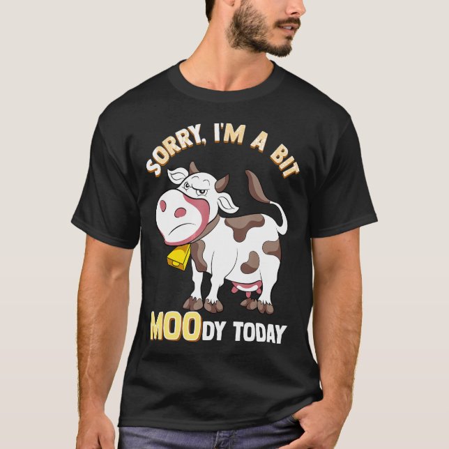 Cow Moody Pun Farm T-Shirt (Front)